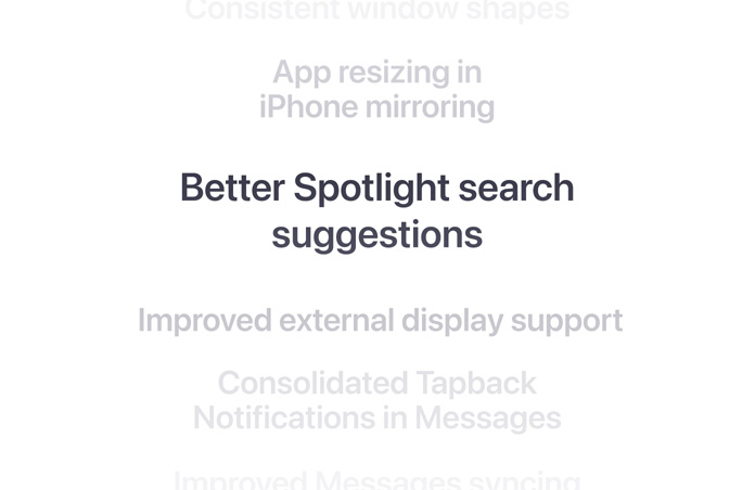 直向列出的功能特色，中央顯示粗體的 Better Spotlight search suggestions，意思為更出色的 Spotlight 搜尋建議。周圍功能淡入上方與下方的背景。